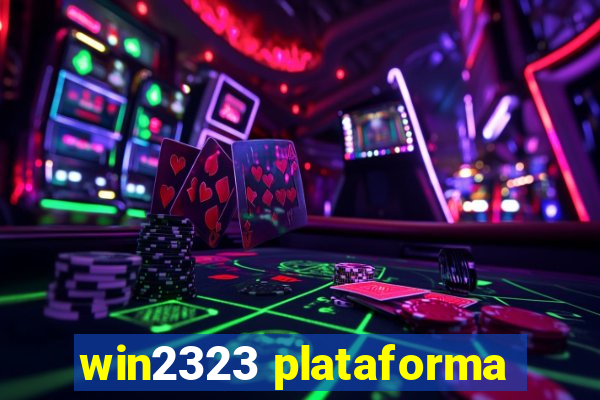 win2323 plataforma